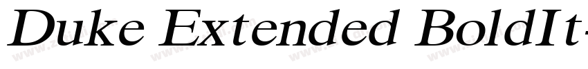 Duke Extended BoldIt字体转换 Duke Extended BoldIt字体转换